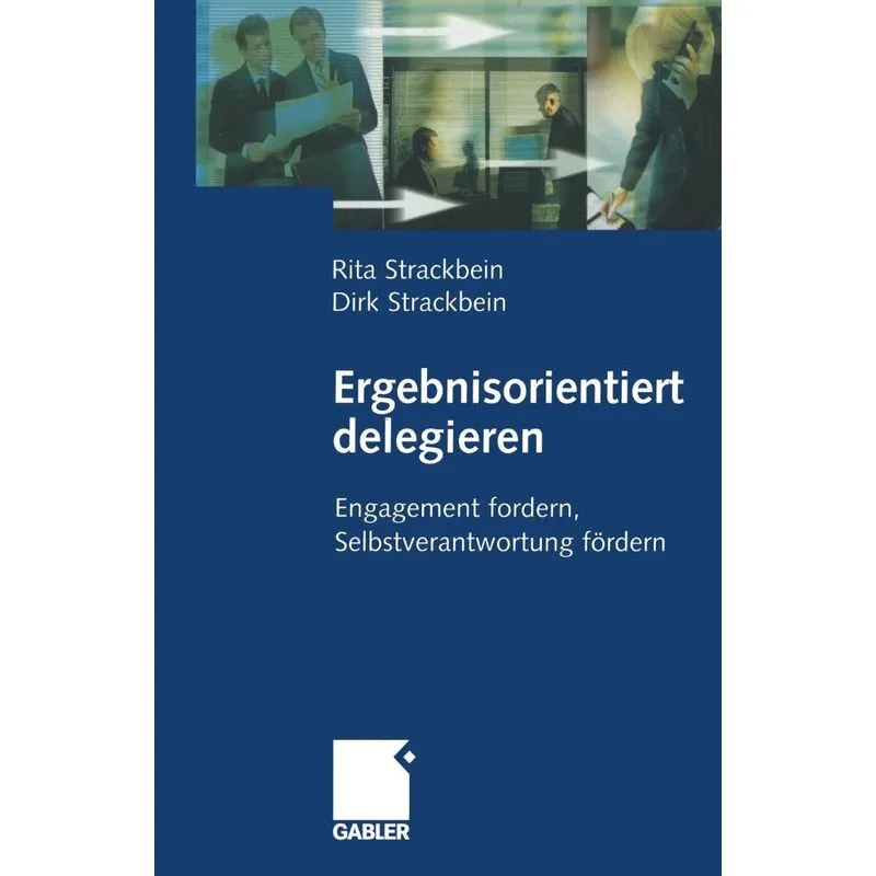 Ergebnisorientiert delegieren