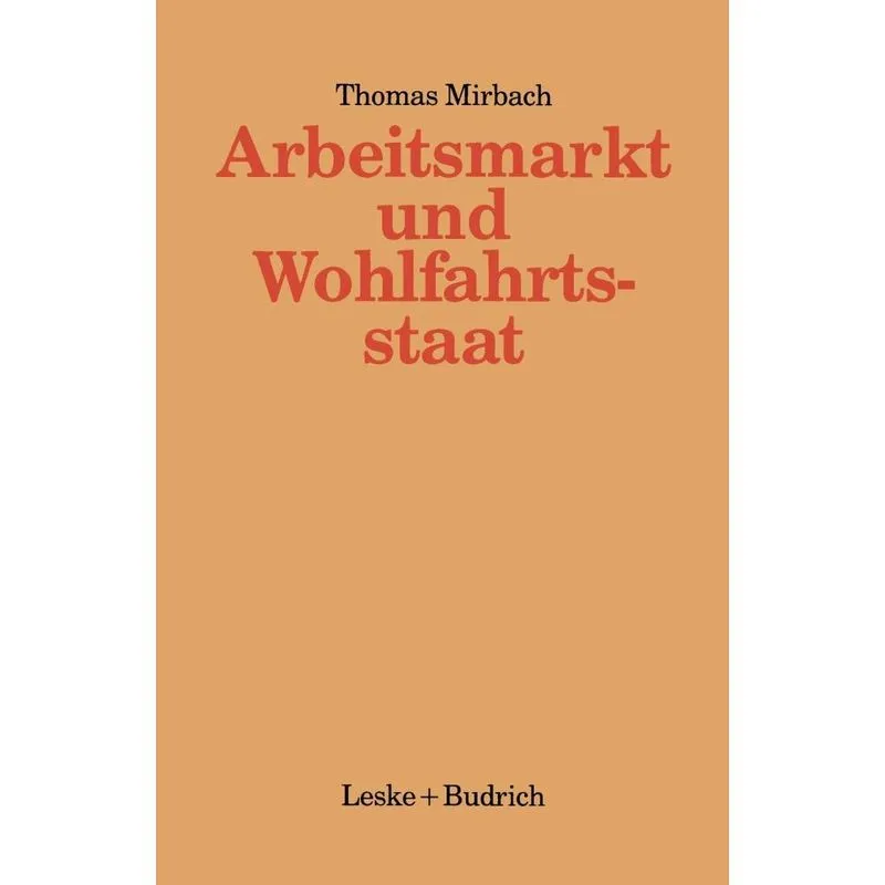 Arbeitsmarkt und Wohlfahrtsstaat
