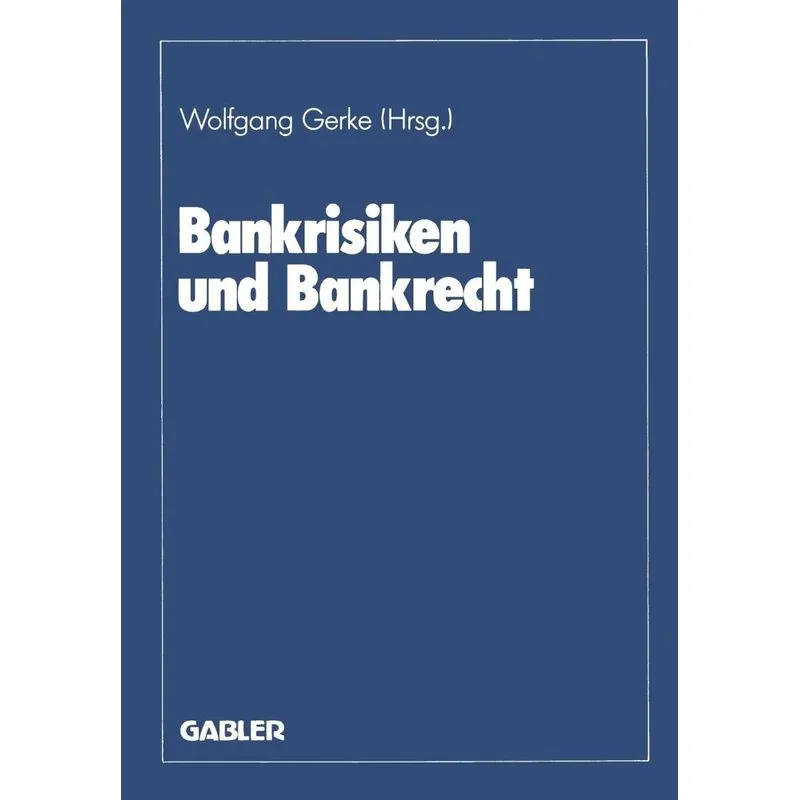 Bankrisiken und Bankrecht