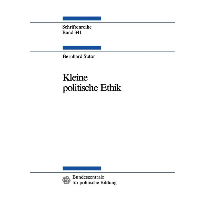 Kleine politische Ethik