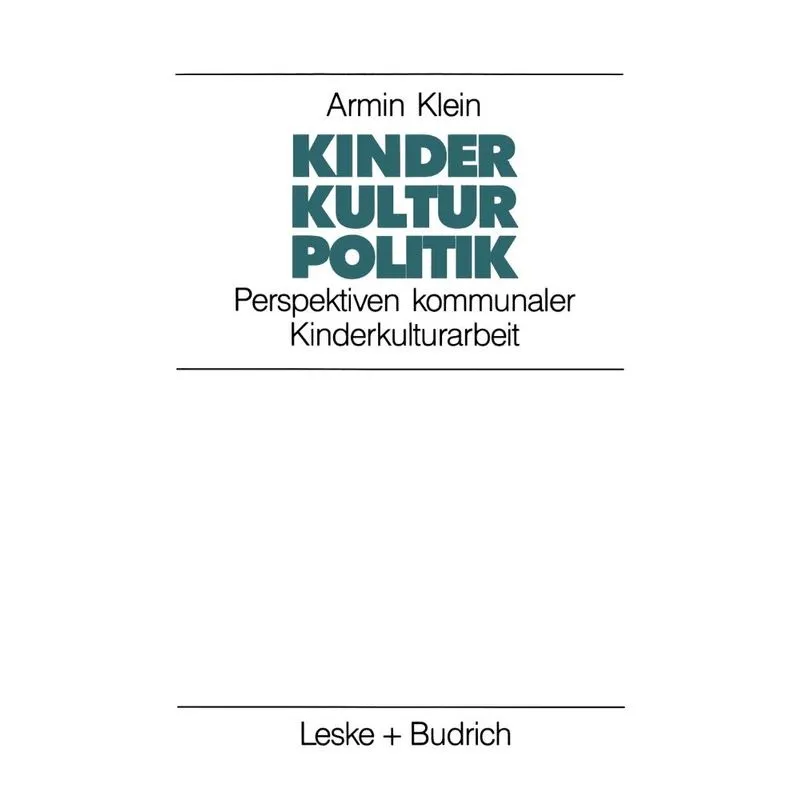 Kinder. Kultur. Politik