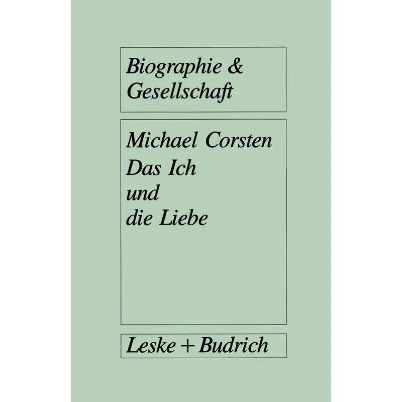 Das Ich Und Die Liebe