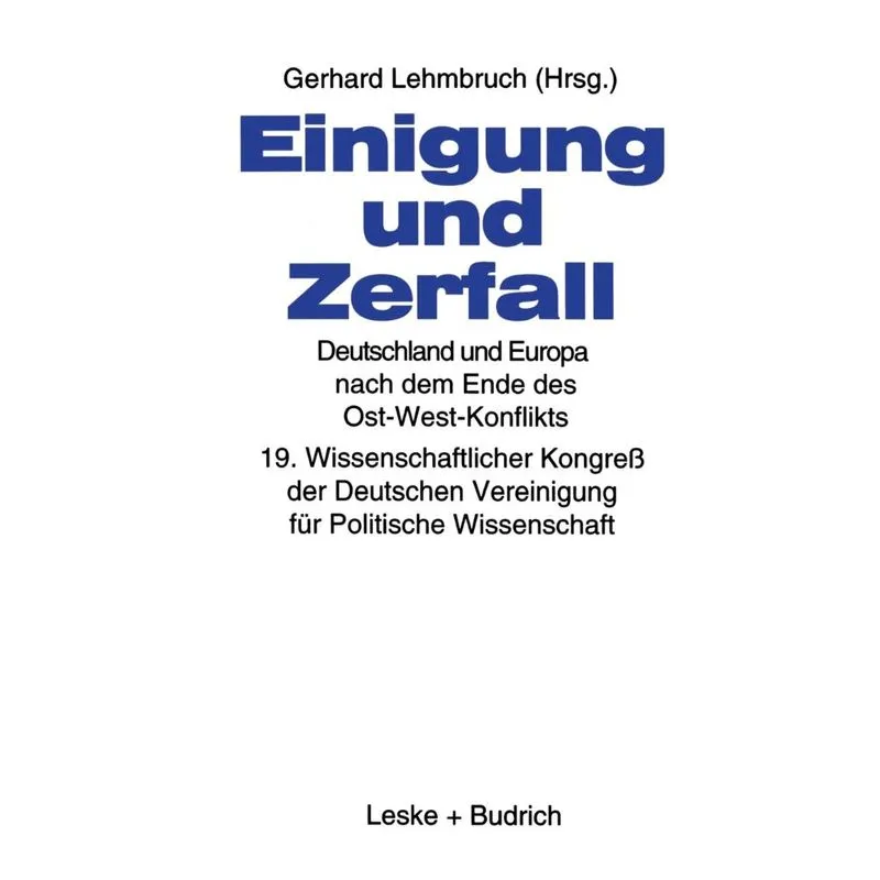 Einigung und Zerfall