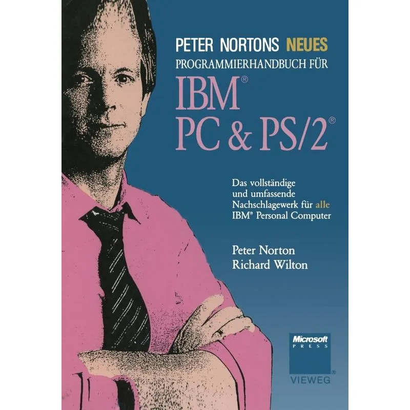 Peter Nortons Neues Programmierhandbuch für IBM® PC & PS/2®