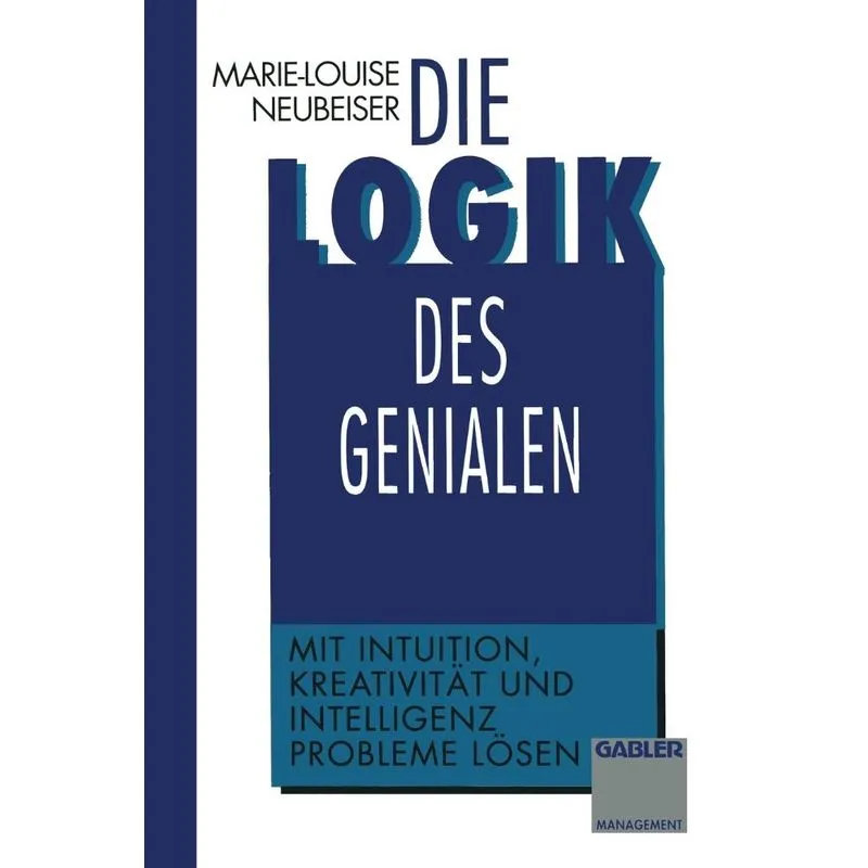 Die Logik des Genialen