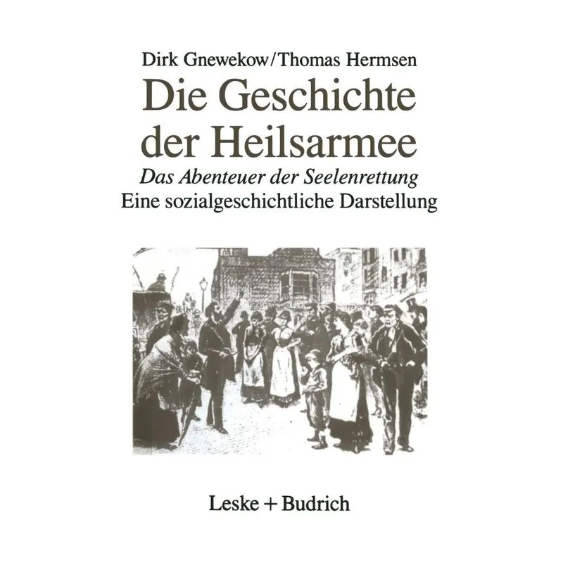 Die Geschichte der Heilsarmee