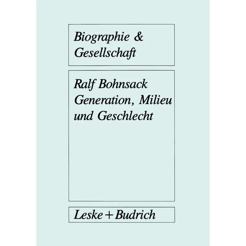 Generation, Milieu und Geschlecht
