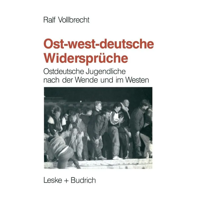 Ost-westdeutsche Widersprüche