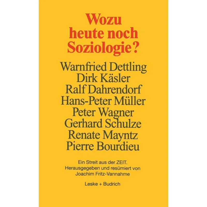 Wozu heute noch Soziologie?
