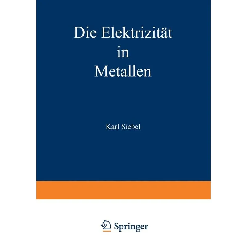 Die Elektrizitat in Metallen