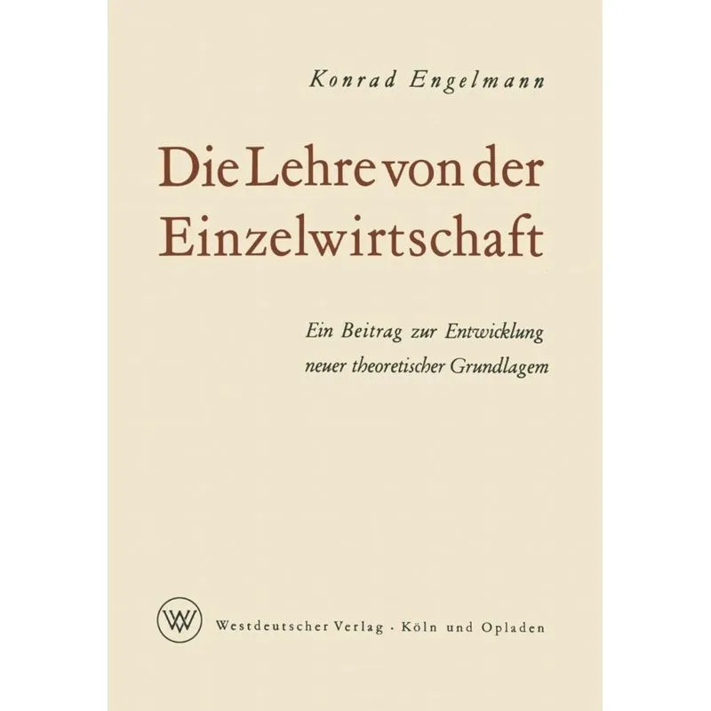 Die Lehre von der Einzelwirtschaft