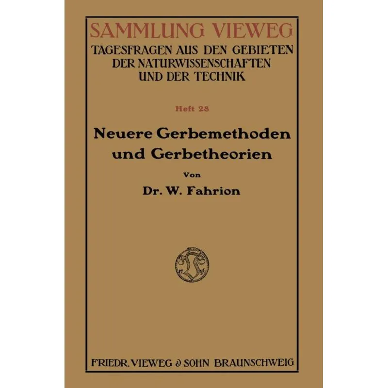 Neuere Gerbemethoden und Gerbetheorien