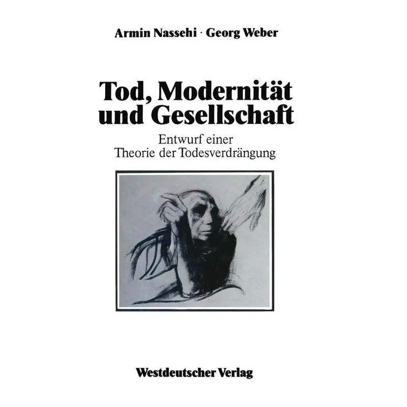 Tod, Modernität und Gesellschaft