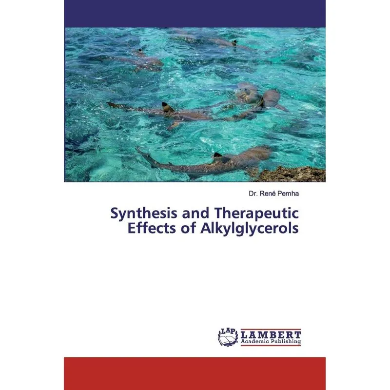 Synthesis and Therapeutic Effects of Alkylglycerols