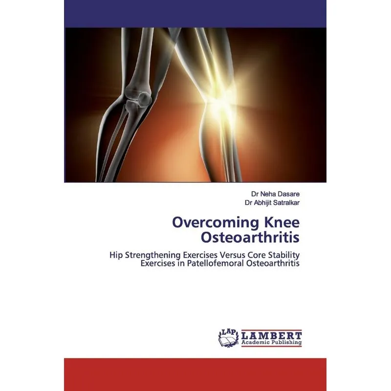 Overcoming Knee Osteoarthritis