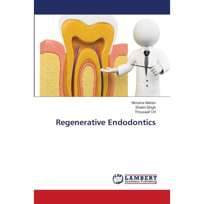 Regenerative Endodontics