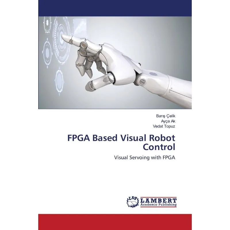 FPGA Based Visual Robot Control