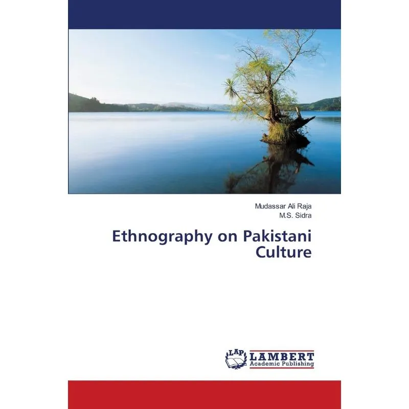 Ethnography on Pakistani Culture