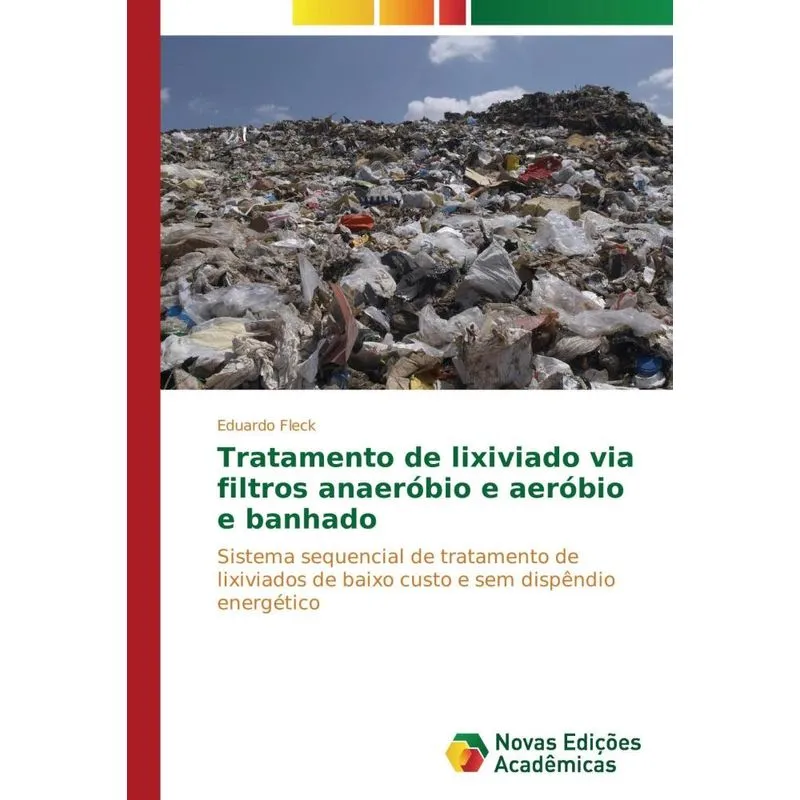 TRATAMENTO DE LIXIVIADO VIA FILTROS ANAEROBIO E AEROBIO E BA