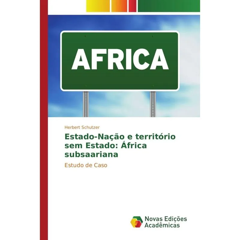 ESTADO-NACAO E TERRITORIO SEM ESTADO: AFRICA SUBSAARIANA