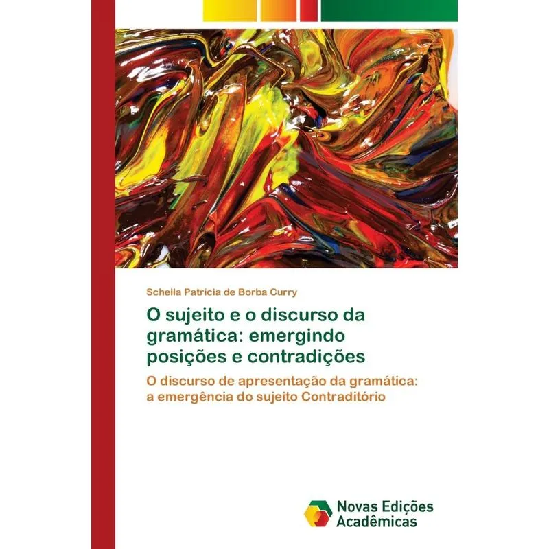 O sujeito e o discurso da gramática