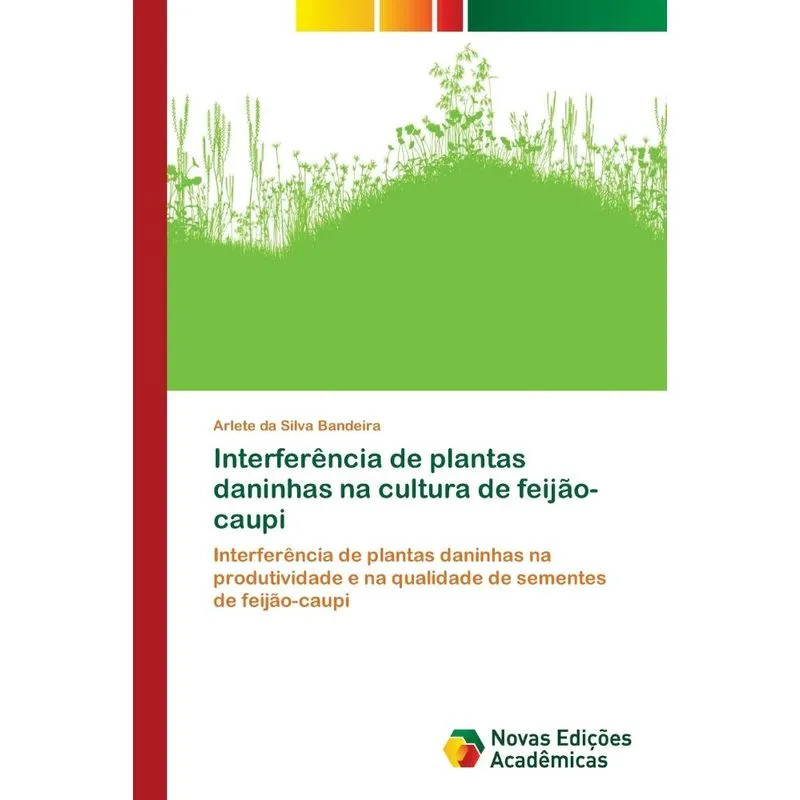 Interferência de plantas daninhas na cultura de feijão-caup