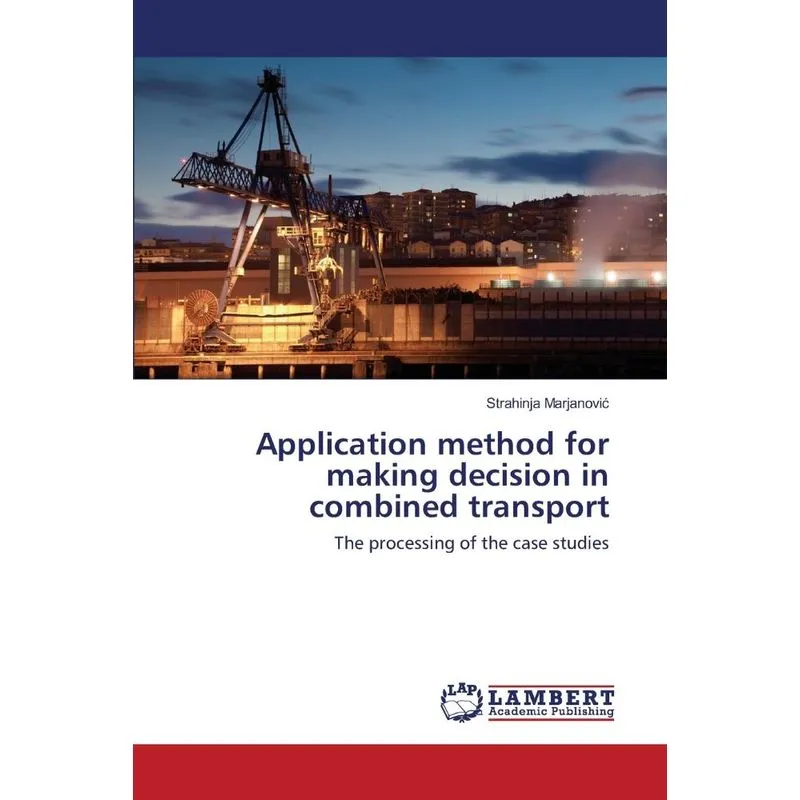 Application method for making decision in combined transpor