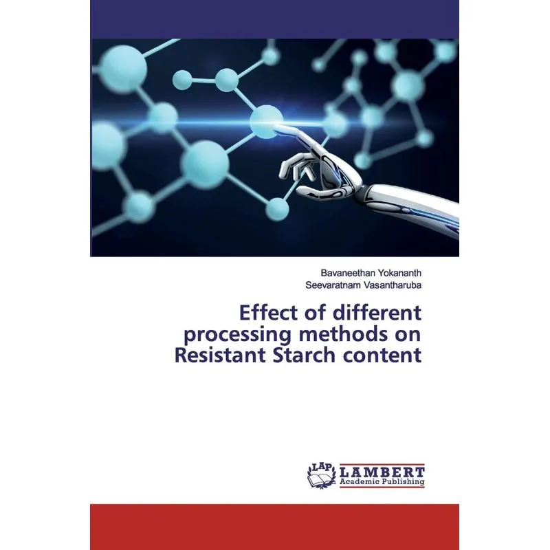 Effect of different processing methods on Resistant Starch