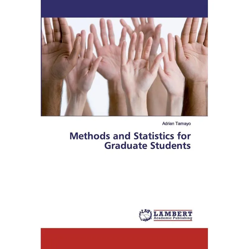 Methods and Statistics for Graduate Students