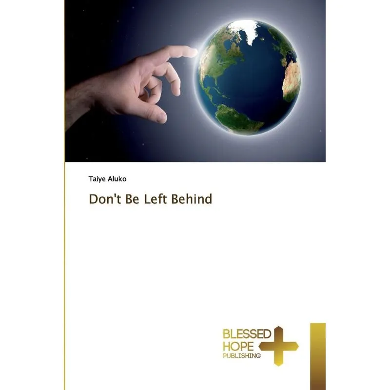 Dont Be Left Behind