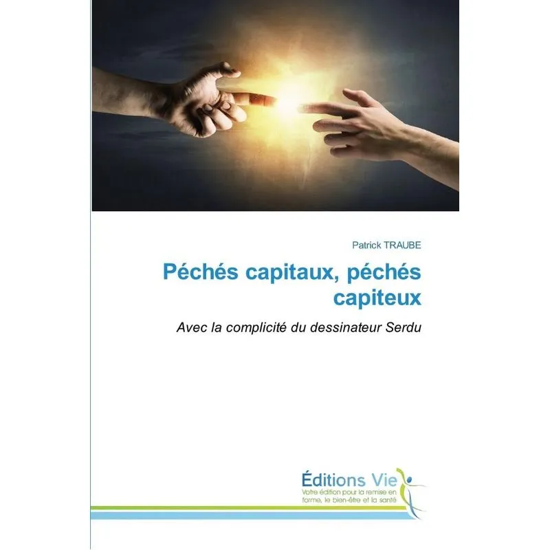 Péchés Capitaux, Péchés Capiteux