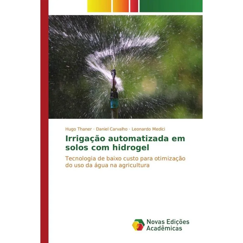IRRIGACAO AUTOMATIZADA EM SOLOS COM HIDROGEL