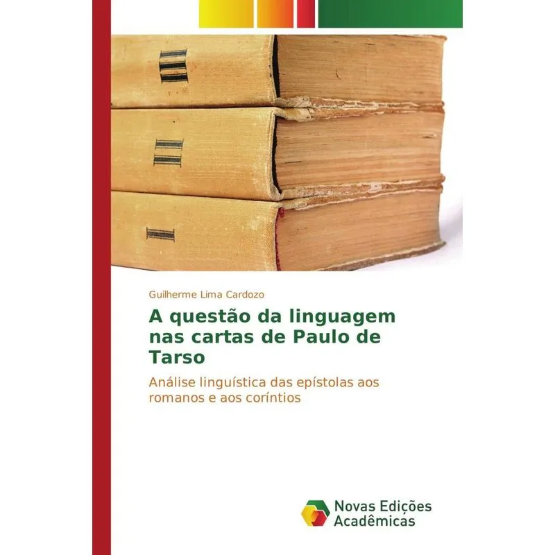 A QUESTAO DA LINGUAGEM NAS CARTAS DE PAULO DE TARSO