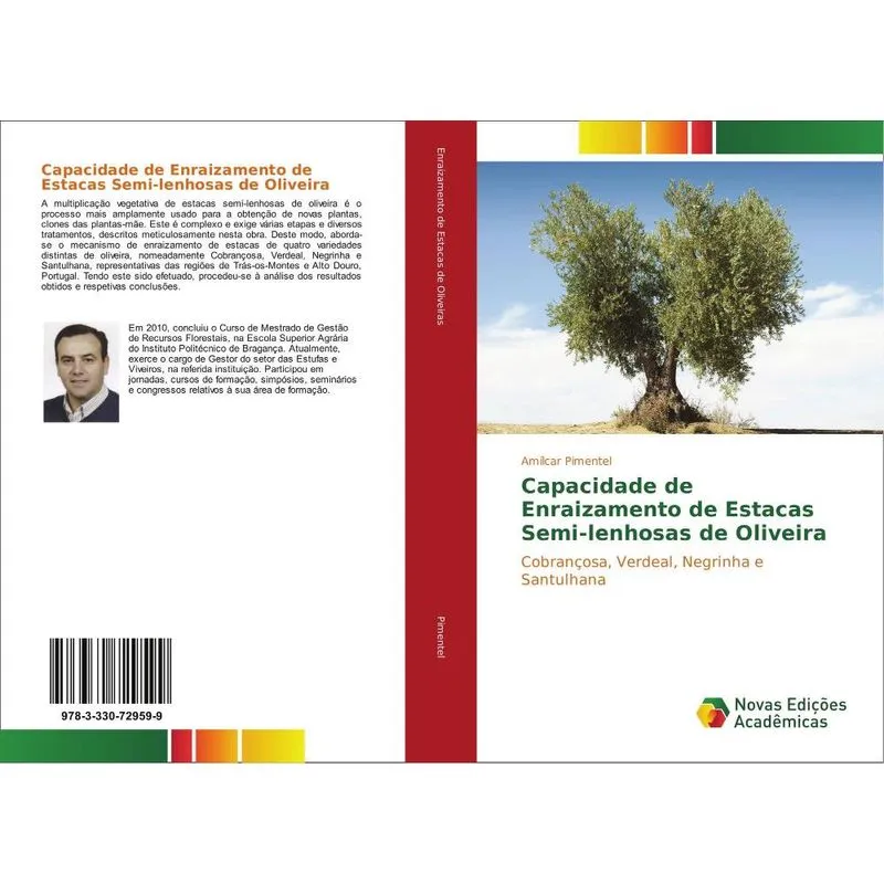 CAPACIDADE DE ENRAIZAMENTO DE ESTACAS SEMI-LENHOSAS DE OLIVE