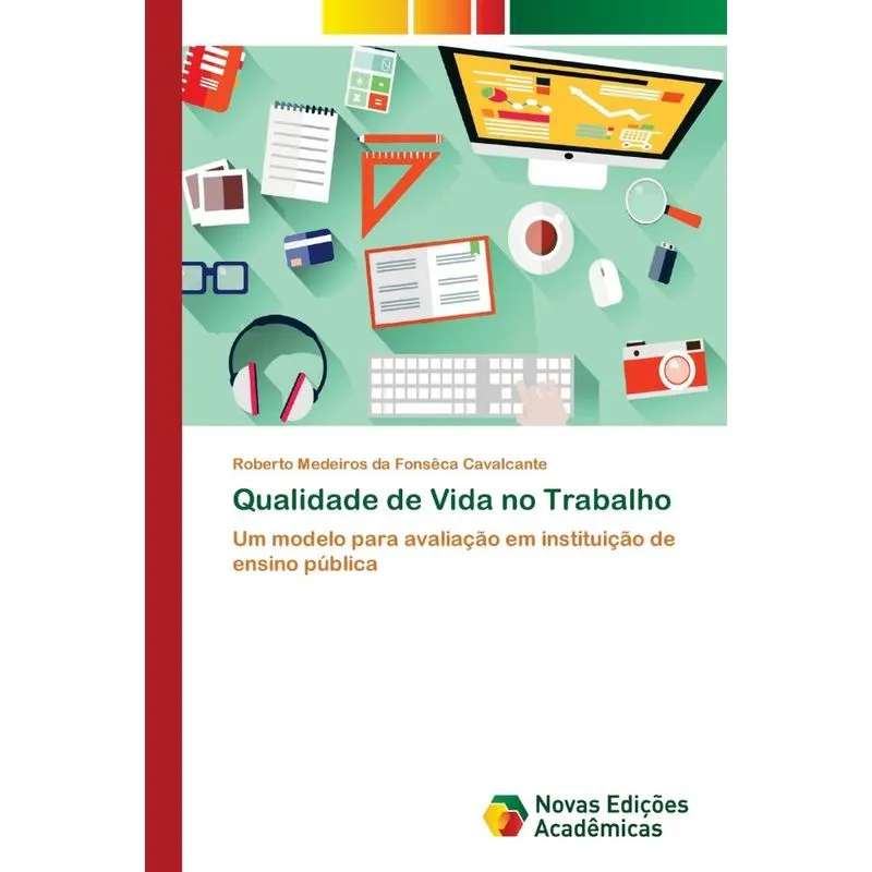 Qualidade de Vida no Trabalho