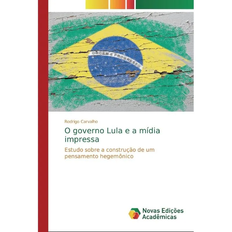 O governo Lula e a mídia impressa