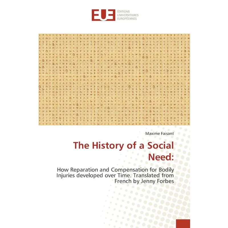 The History of a Social Need