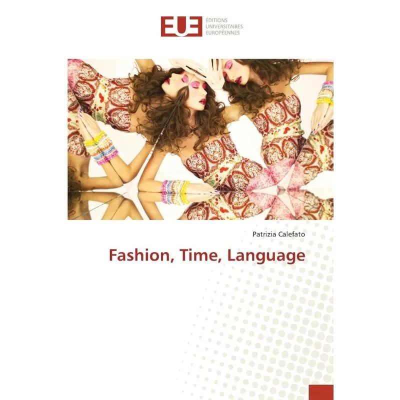 Fashion, Time, Language