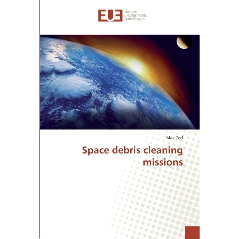 Space debris cleaning missions
