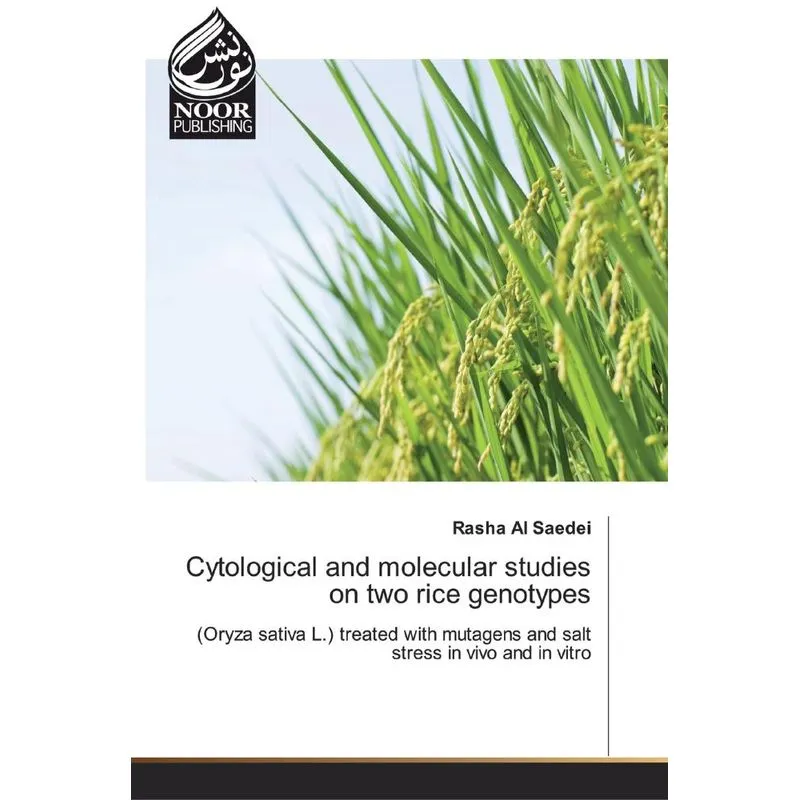 Cytological and molecular studies on two rice genotypes