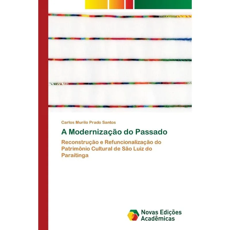 A Modernização do Passado
