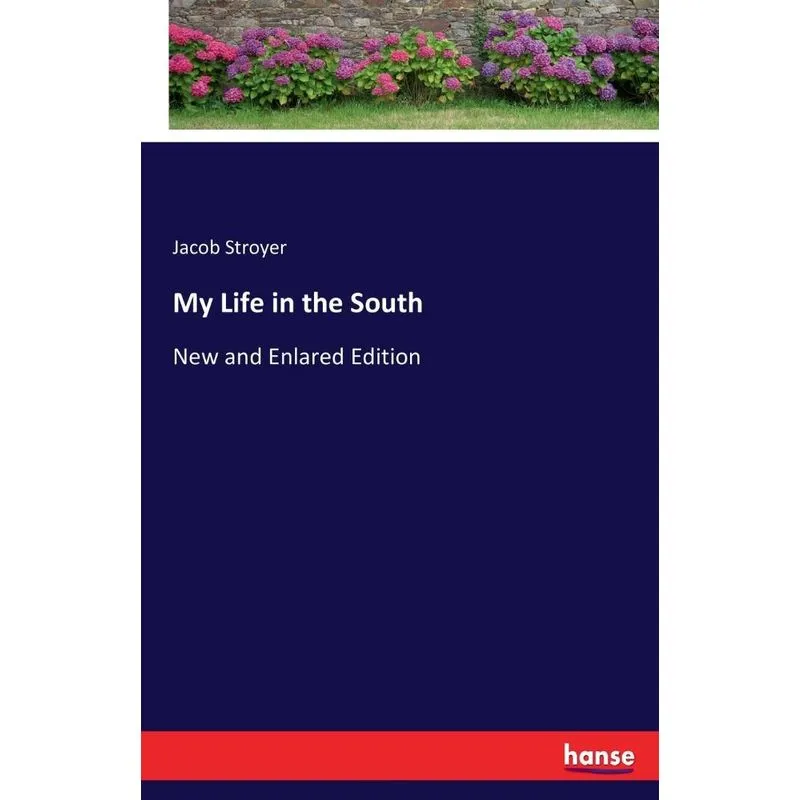 My Life in the South
