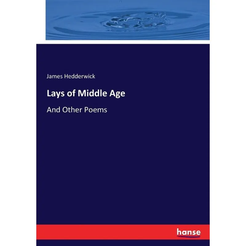 Lays of Middle Age