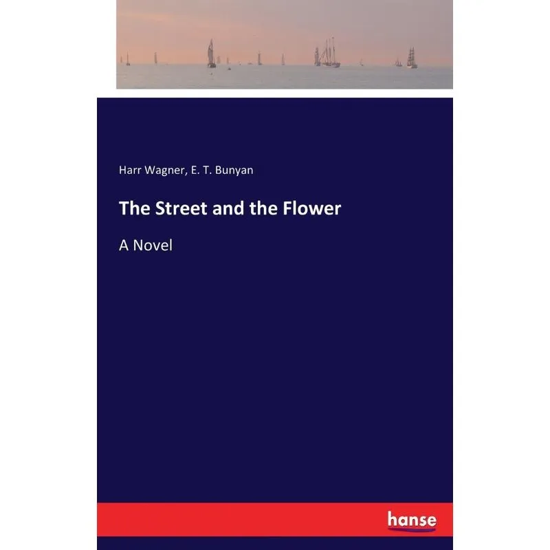The Street and the Flower