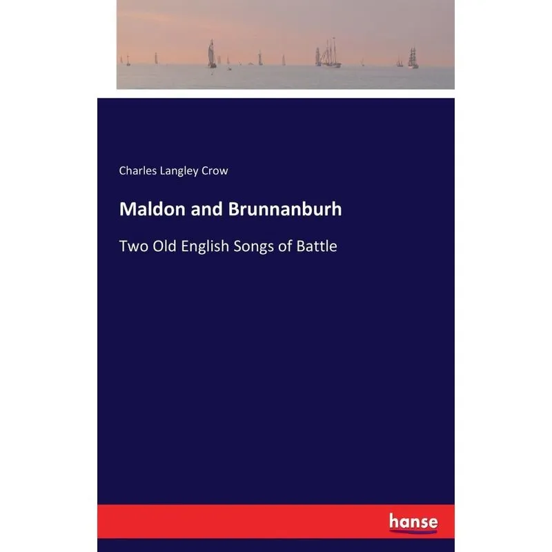 Maldon and Brunnanburh