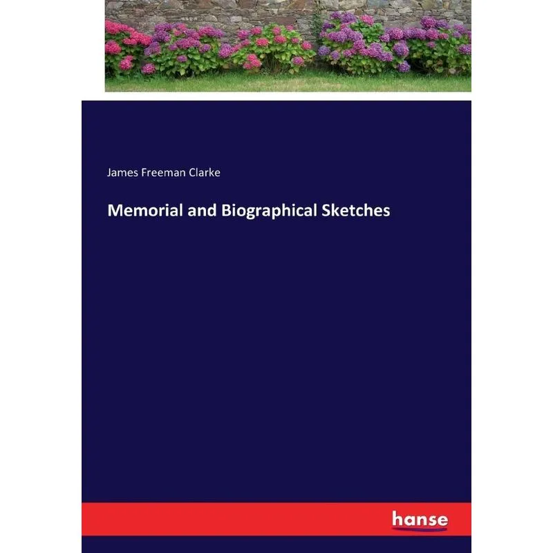Memorial and Biographical Sketches