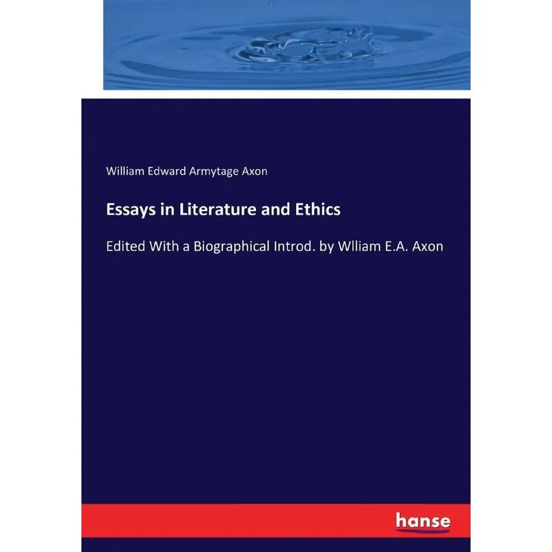 Essays in Literature and Ethics