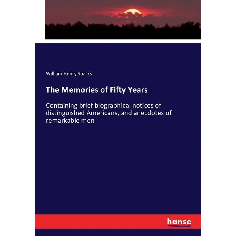 The Memories of Fifty Years