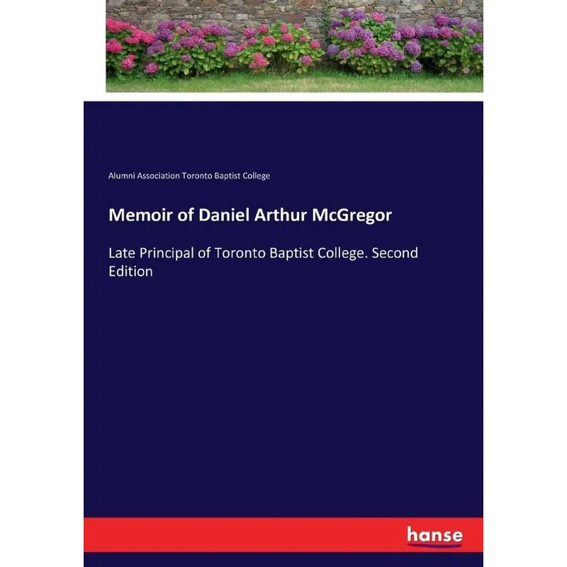 Memoir of Daniel Arthur McGregor