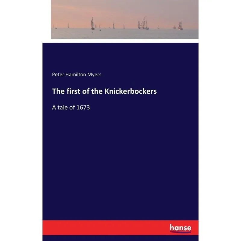 The first of the Knickerbockers
